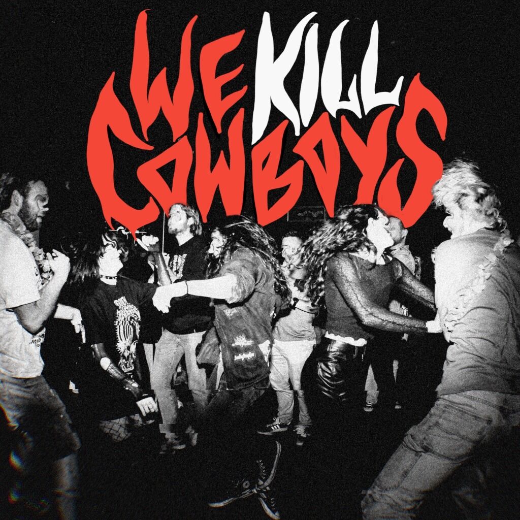 Buy / Stream We Kill Cowboys - Cowboys Of Doom Ft Jay Smith 
