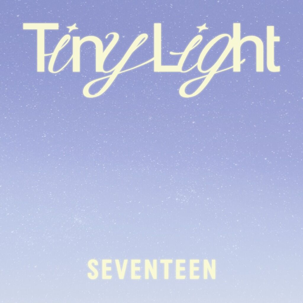 LISTEN TO SEVENTEEN'S 'TINY LIGHT' HERE