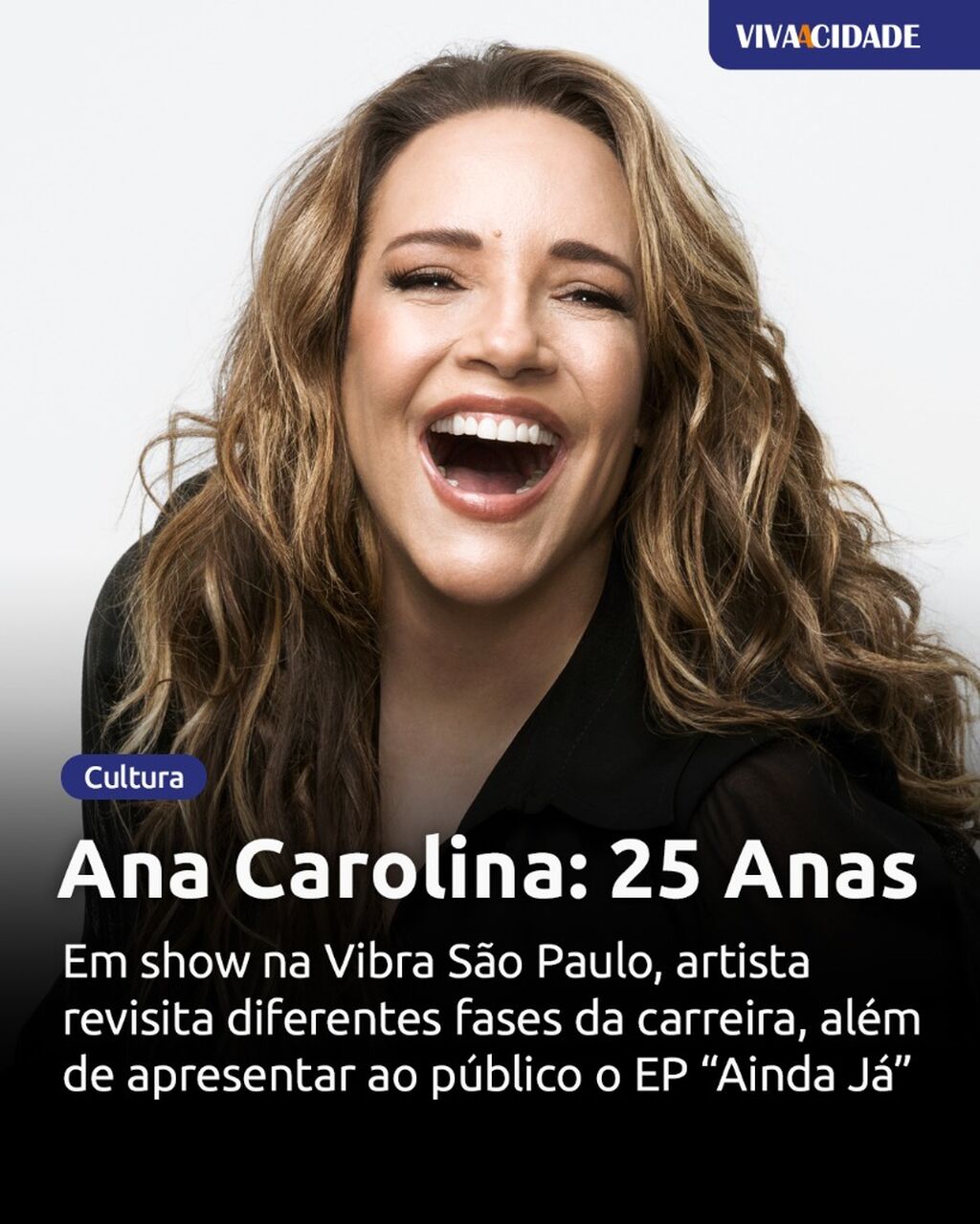 Ana Carolina: 25 Anas