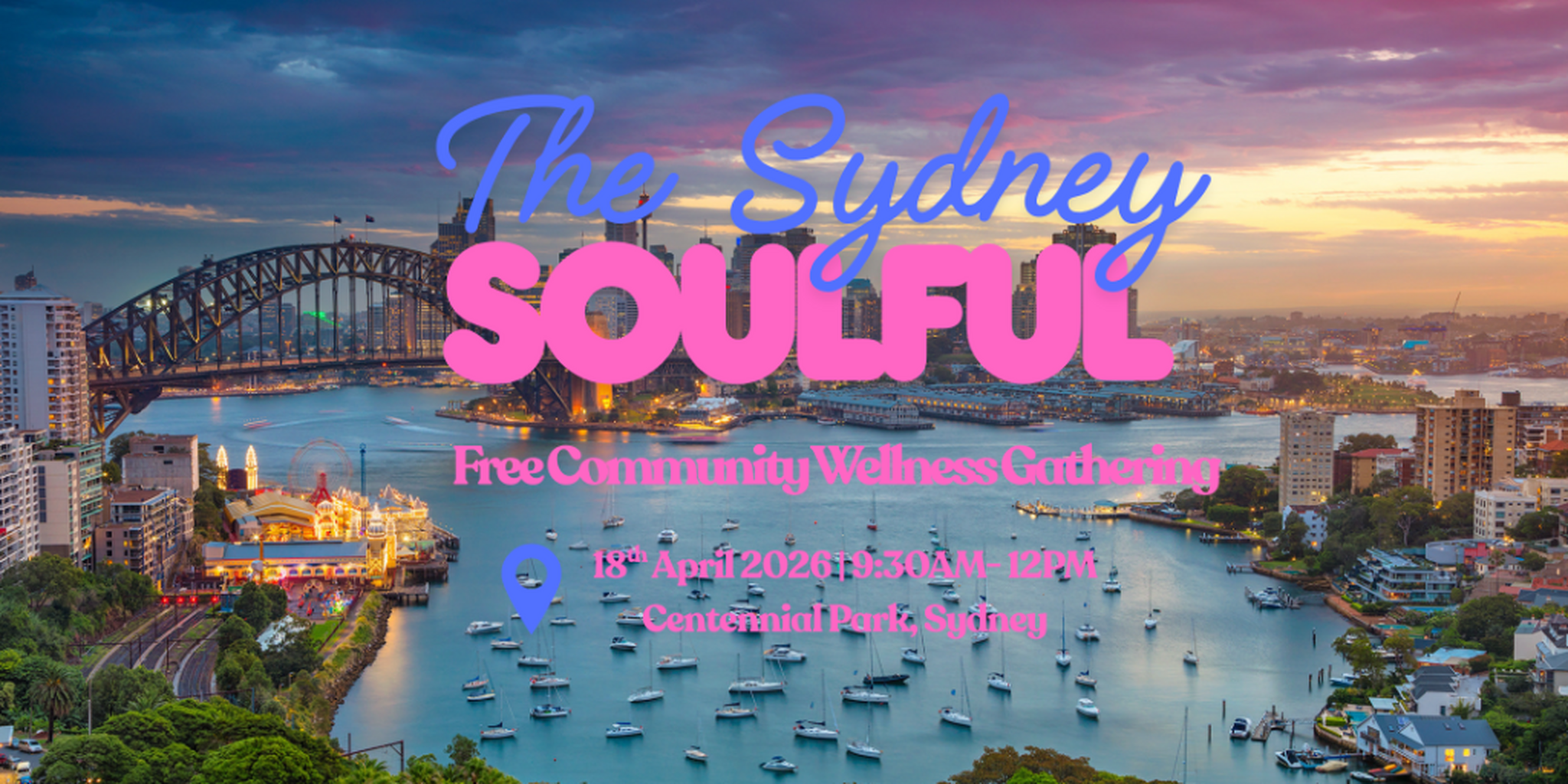 29 AUGUST - THE SYDNEY SOULFUL - Free Community Wellness Gathering 