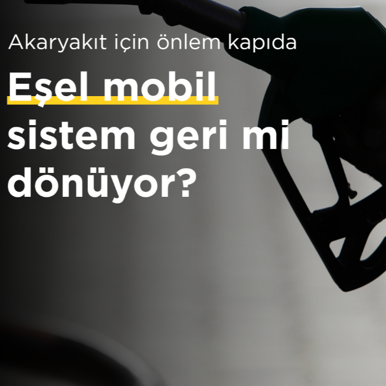 Eşel mobil sistem kapıda