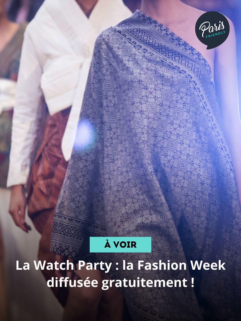 D&eacute;fil&eacute;s de la Fashion Week diffus&eacute;s gratuitement au Th&eacute;&acirc;tre du Ch&acirc;telet.