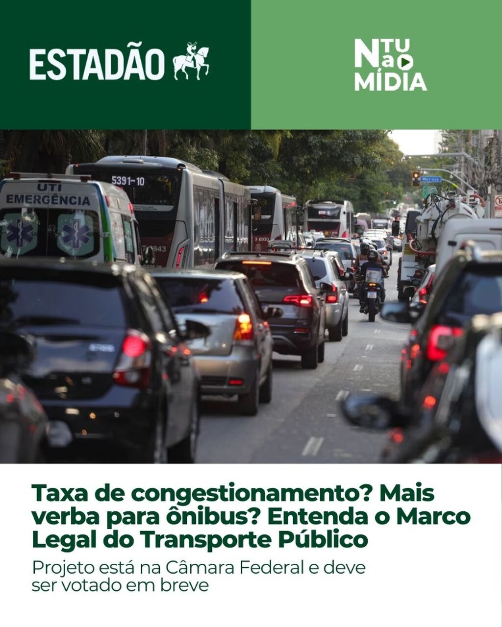 Taxa de congestionamento? Mais verba para &ocirc;nibus? Entenda o Marco Legal do Transporte P&uacute;blico