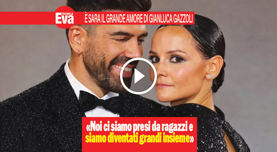 Gianluca Gazzoli e Sara Bolla: &laquo;un amore lungo 14 anni&raquo;
