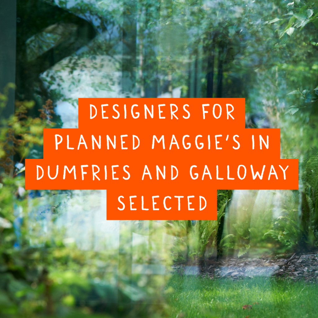 Maggie's in Dumfries designers selected