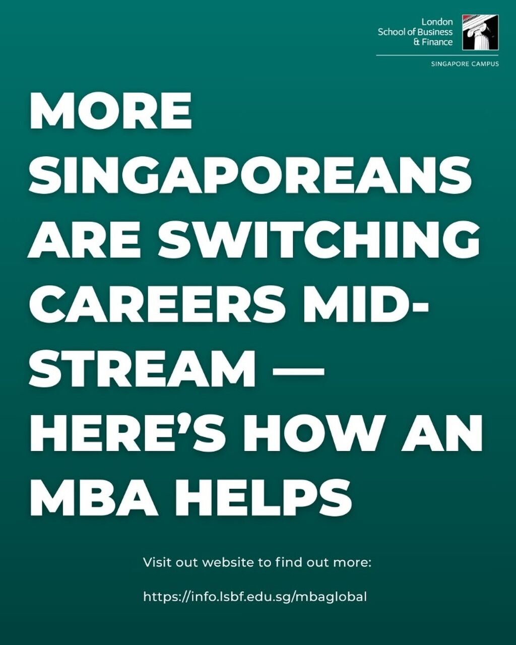 More Singaporeans Are Switching Careers Mid-Stream &mdash; Here&rsquo;s How an MBA Helps