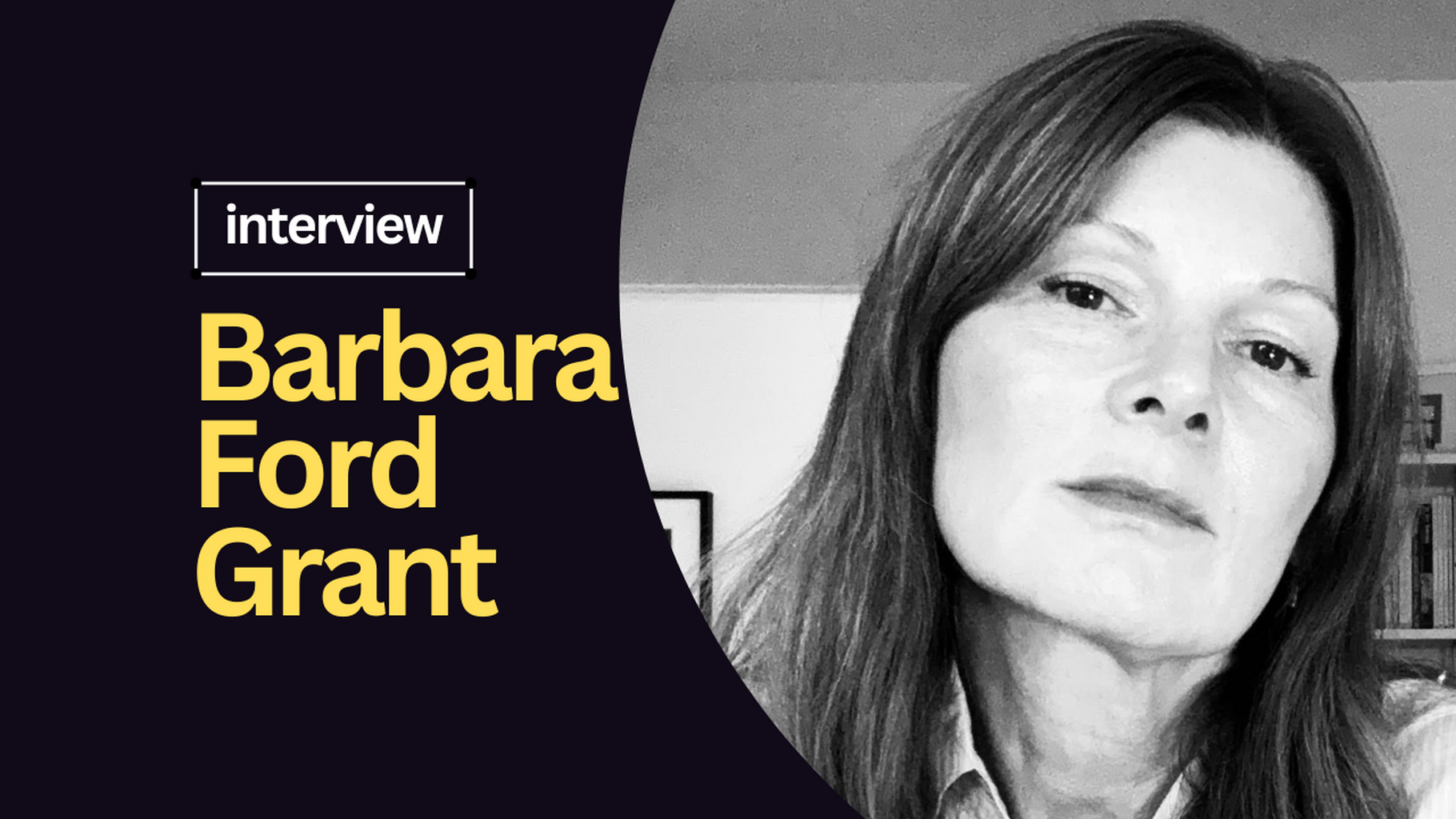 Women Leading the Industry: Barbara Ford Grant 
