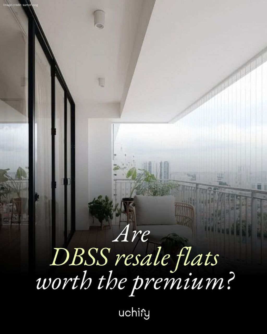 Should I pay a premium for DBSS flats?