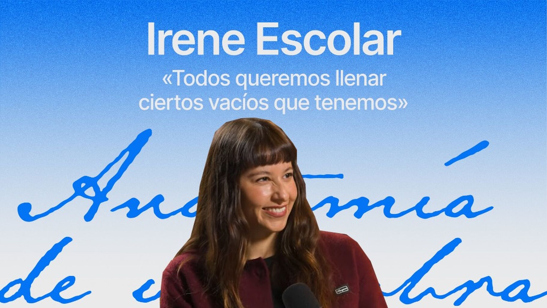Entrevista a Irene Escolar: Personas, lugares ...