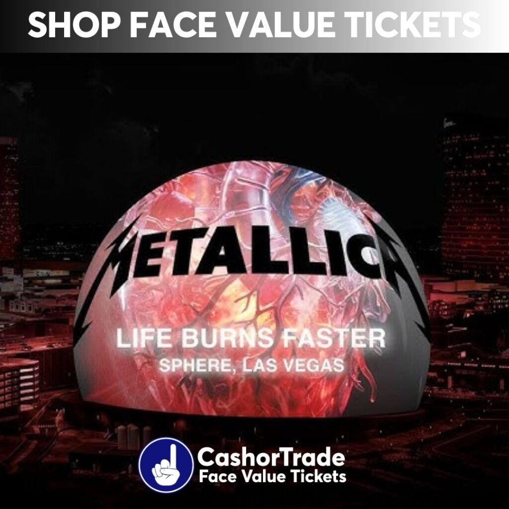 Metallica Sphere tickets for face value!
