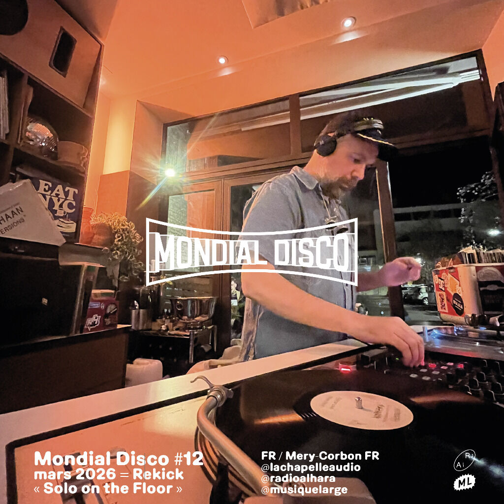 MONDIAL DISCO #12 &mdash; Rekick &middot; Solo on the Floor &middot; 2H Vinyl Set