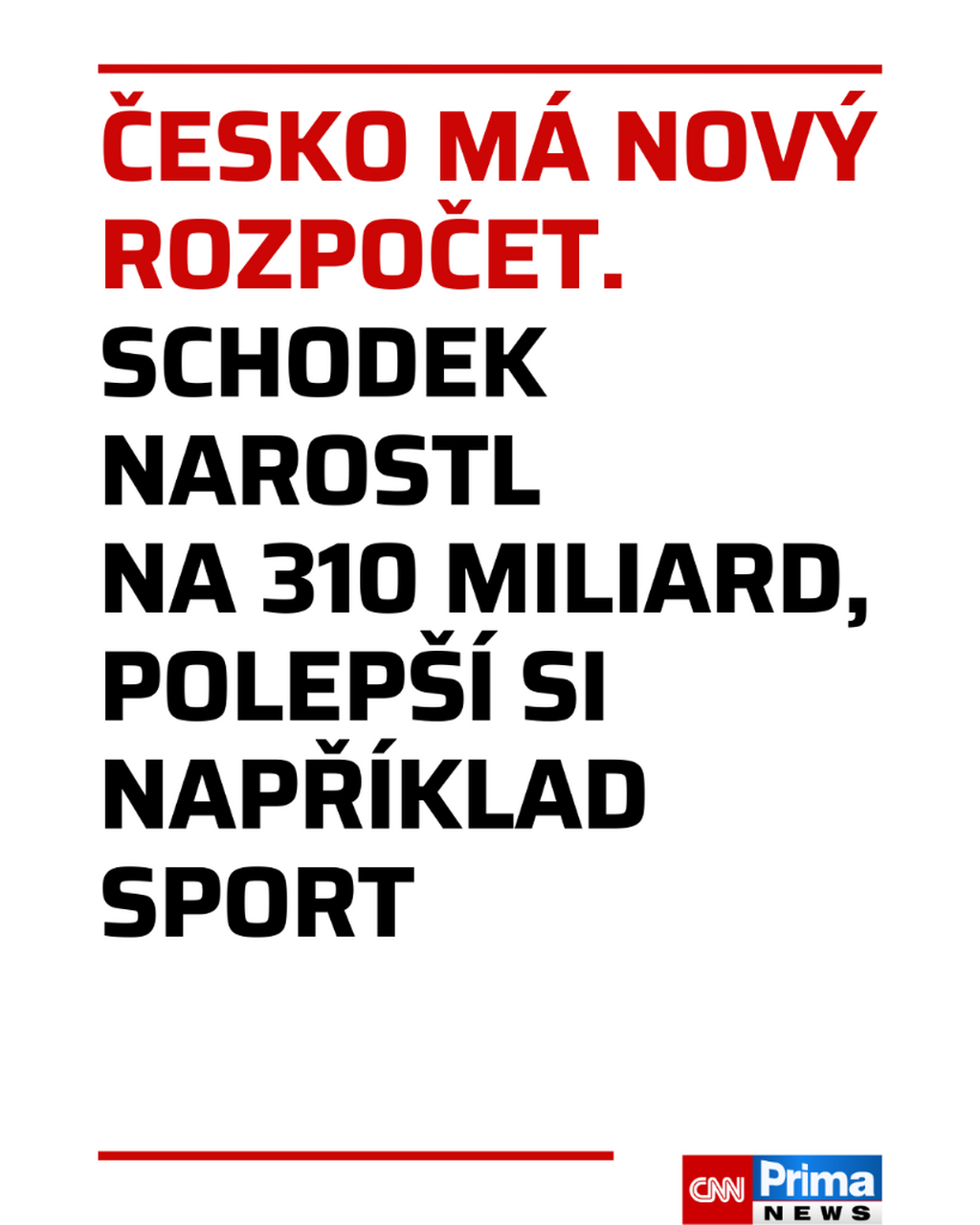 Česko m&aacute; nov&yacute; rozpočet. Schodek narostl na 310 miliard, polep&scaron;&iacute; si např&iacute;klad sport