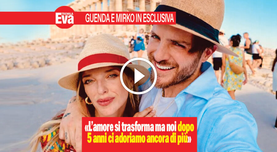 Guenda Goria e Mirko Gancitano: &laquo;I nostri 5 anni d'amore&raquo;