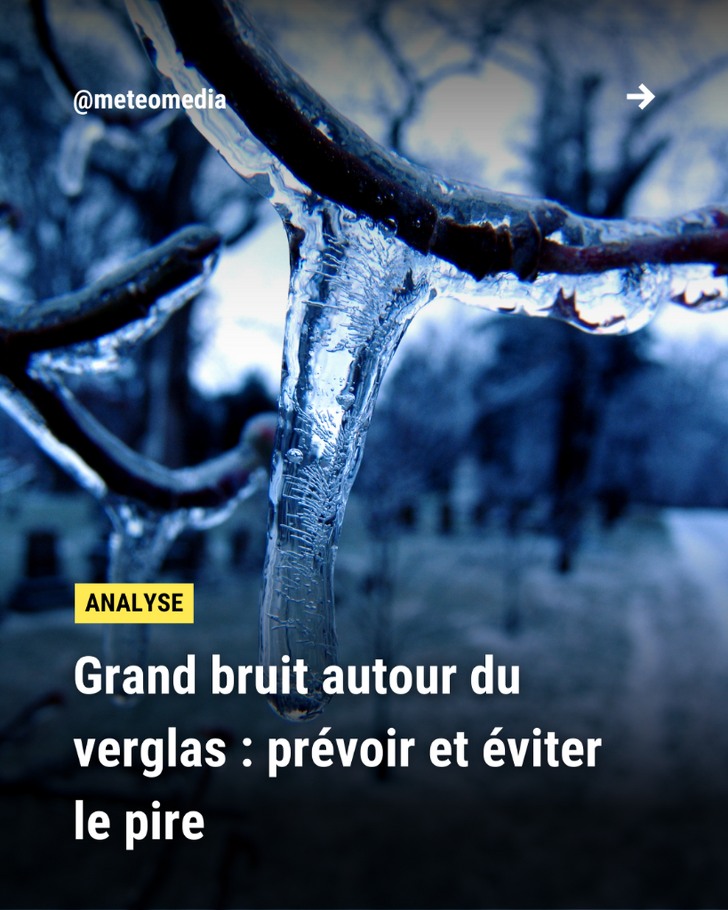  Grand bruit autour du verglas : pr&eacute;voir et &eacute;viter le pire