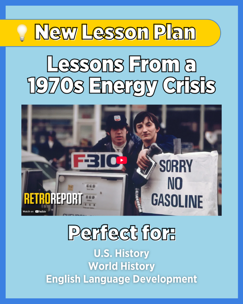 Access a Lesson Plan on the 1970s Energy Crisis 