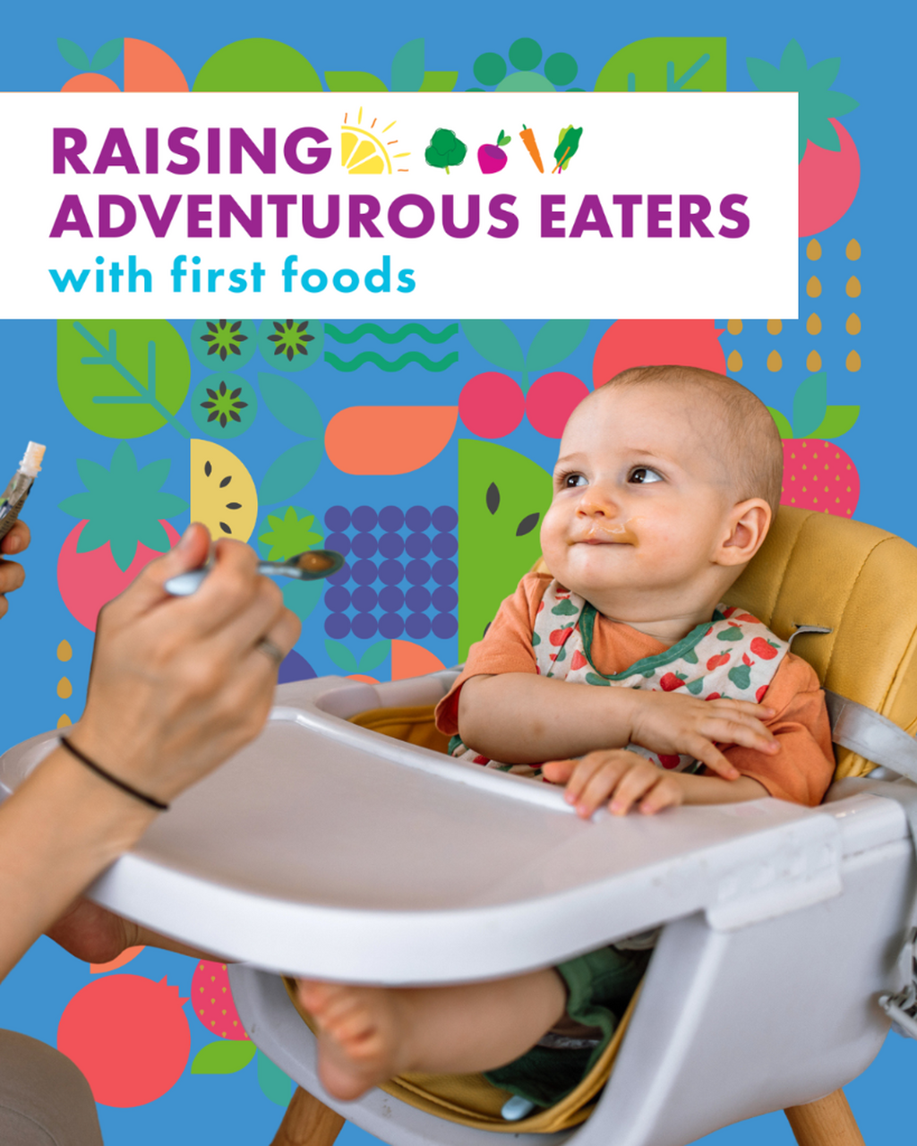 Raising Adventurous eaters Guides