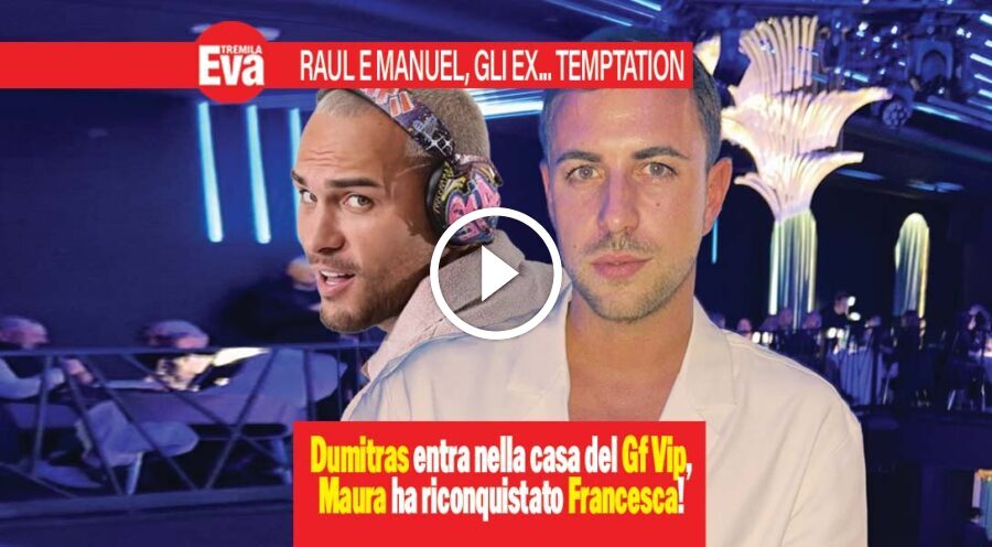 Manuel Maura e Raul Dumitras, ex Temptation alla riscossa