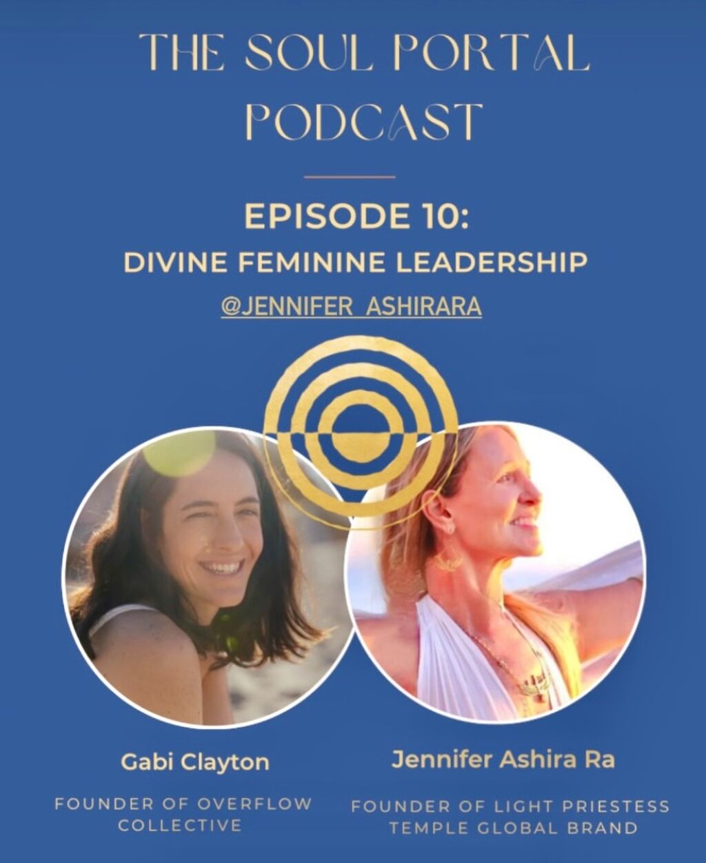 the Soul portal podcast --The path of divine feminine leadership  