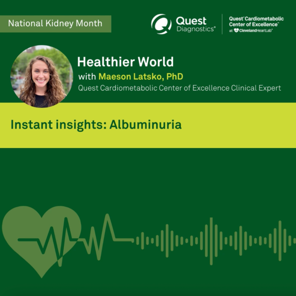 Instant insights: Albuminuria