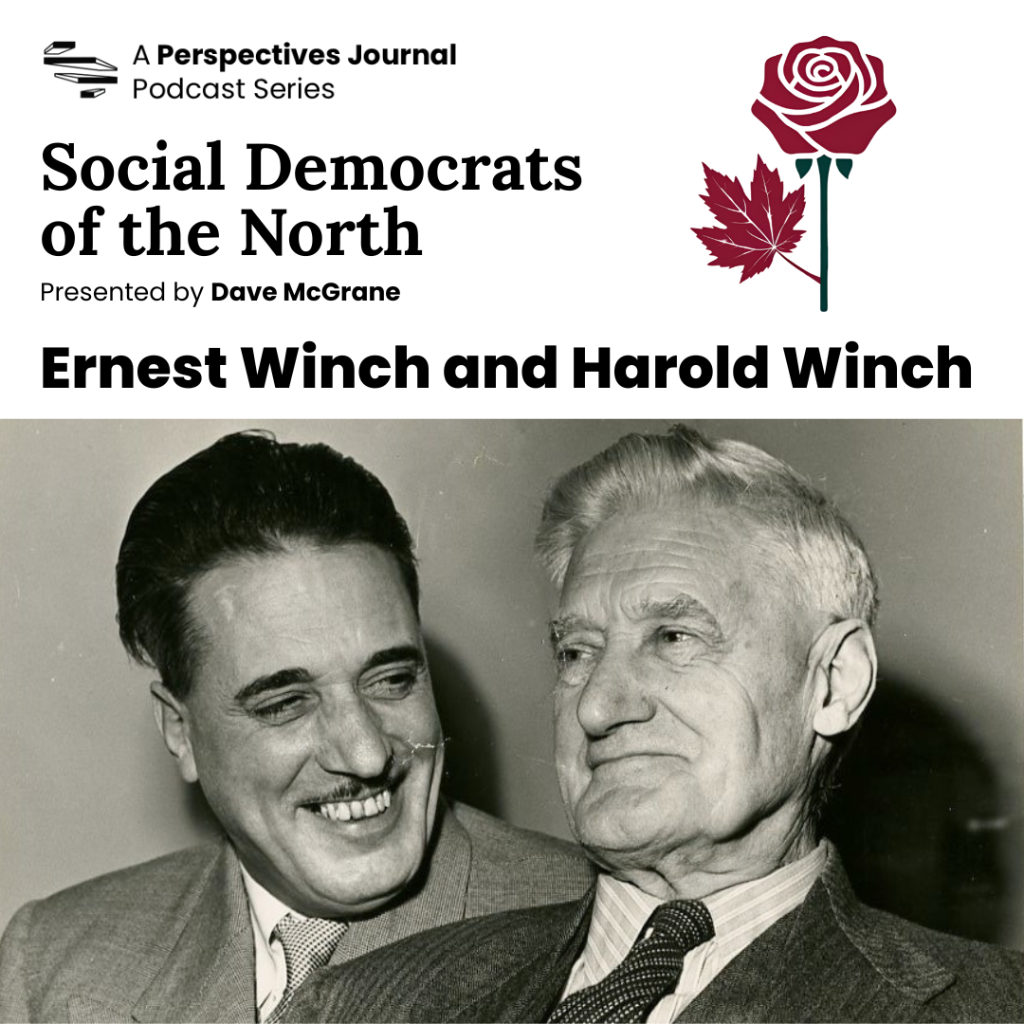 Social Democrats of the North: Ernest Winch and Harold Winch | Perspectives Journal