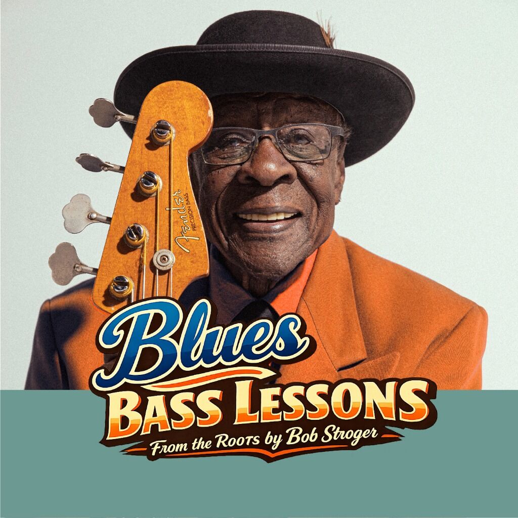 BLUES BASS LESSONS FROM THE ROOTS BY BOB STROGER