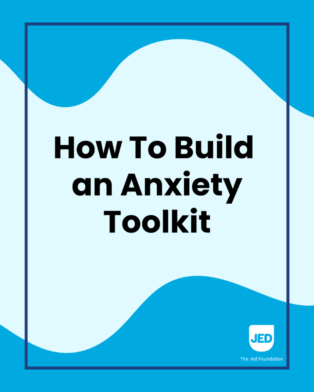 How to Build an Anxiety Toolkit