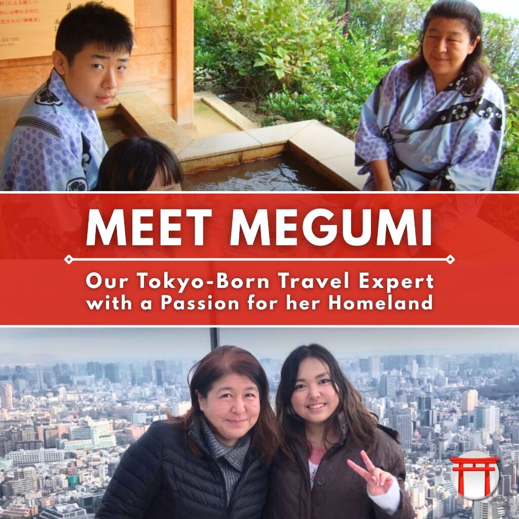 MEET MEGUMI, OUR TOKYO-BORN TRAVEL EXPERT WITH A PASSION FOR HER HOMELAND