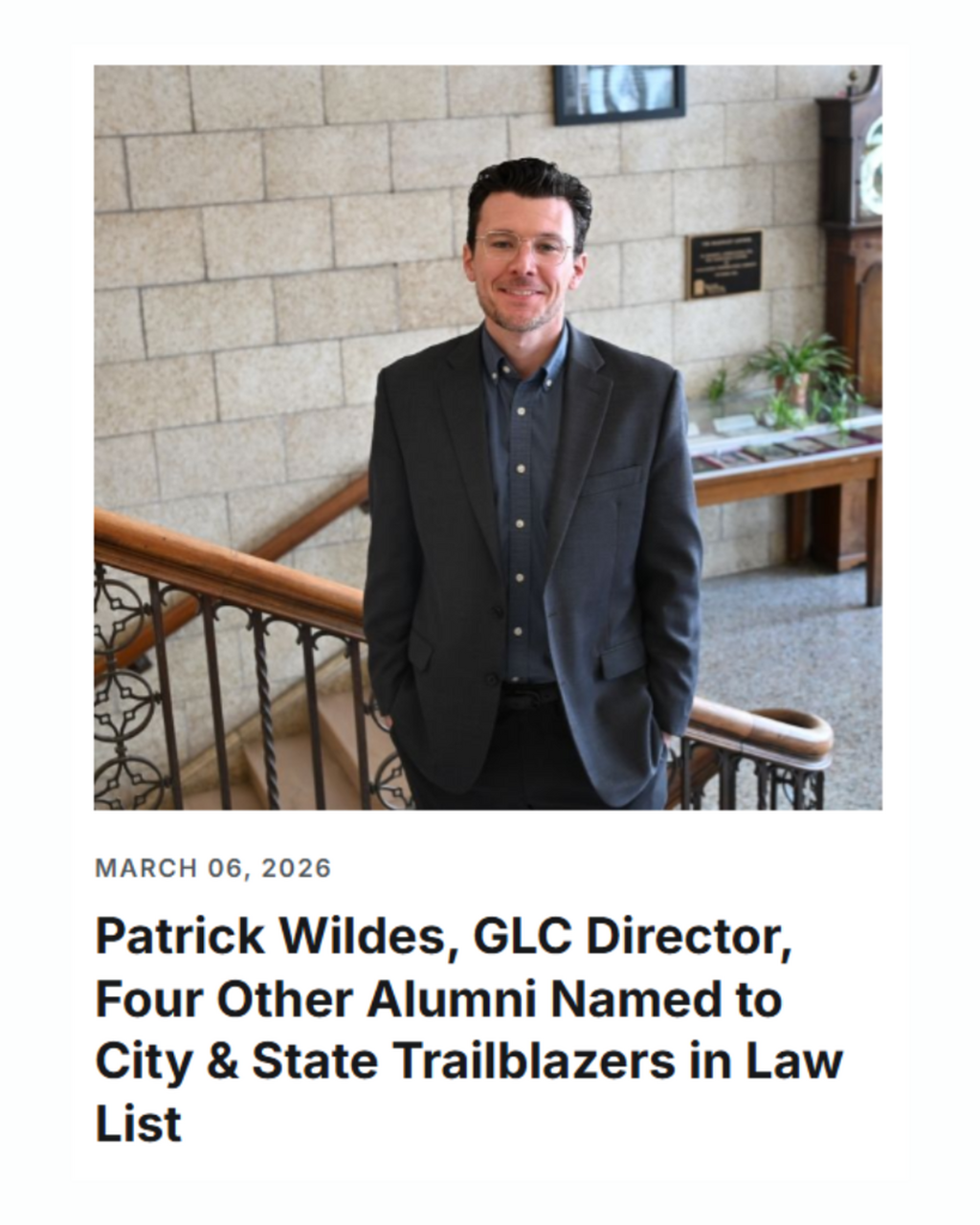 Patrick Wildes, GLC Director, Four Other Alumni Named to City & State Trailblazers in Law List