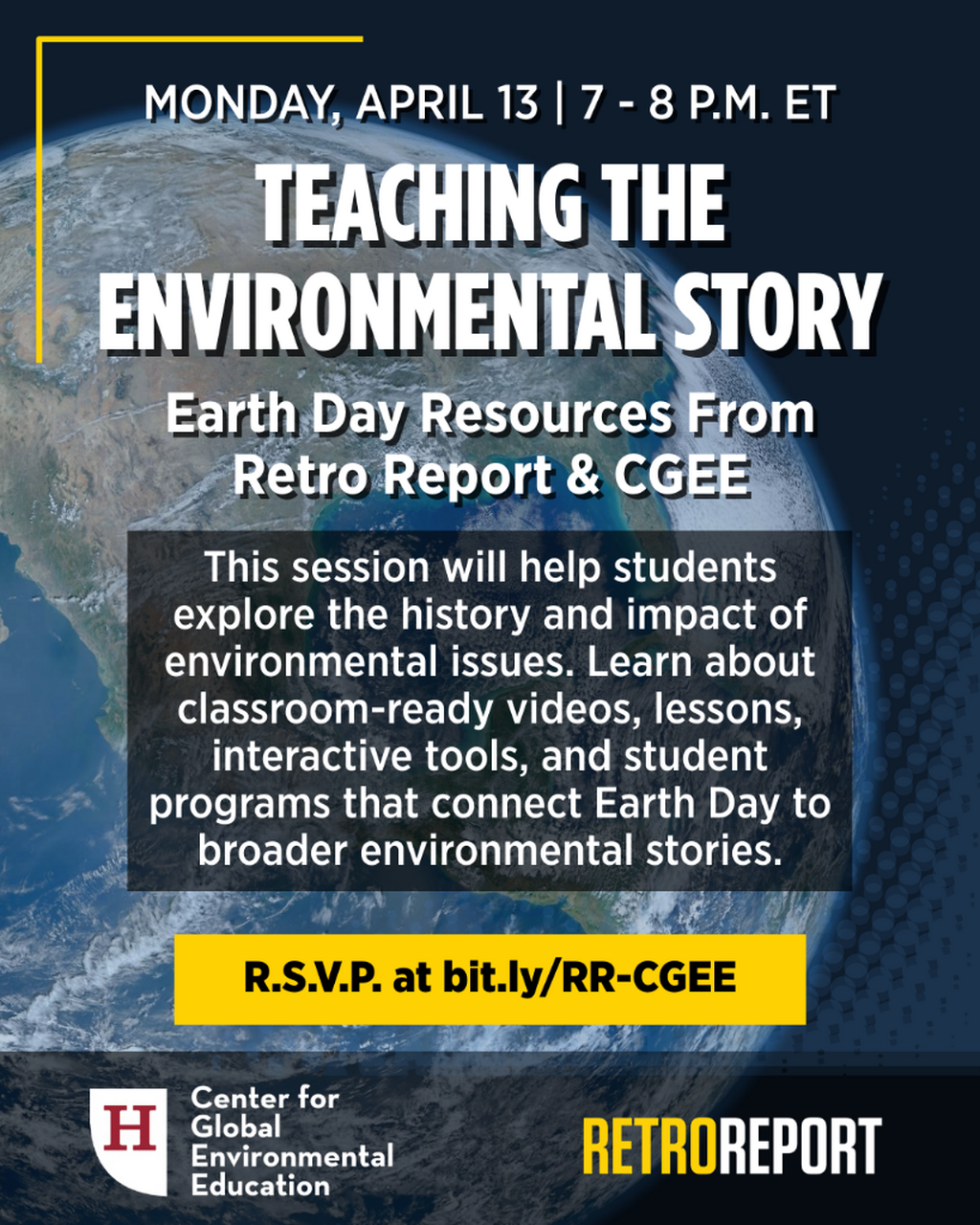 Teaching the Environmental Story: Earth Day Resources from Retro Report and CGEE