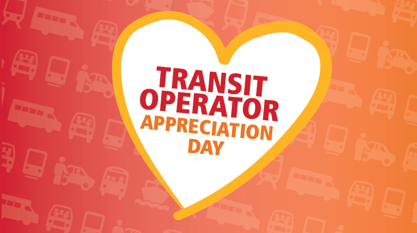 Transit Operator Appreciation Day and Transit Appreciation Week