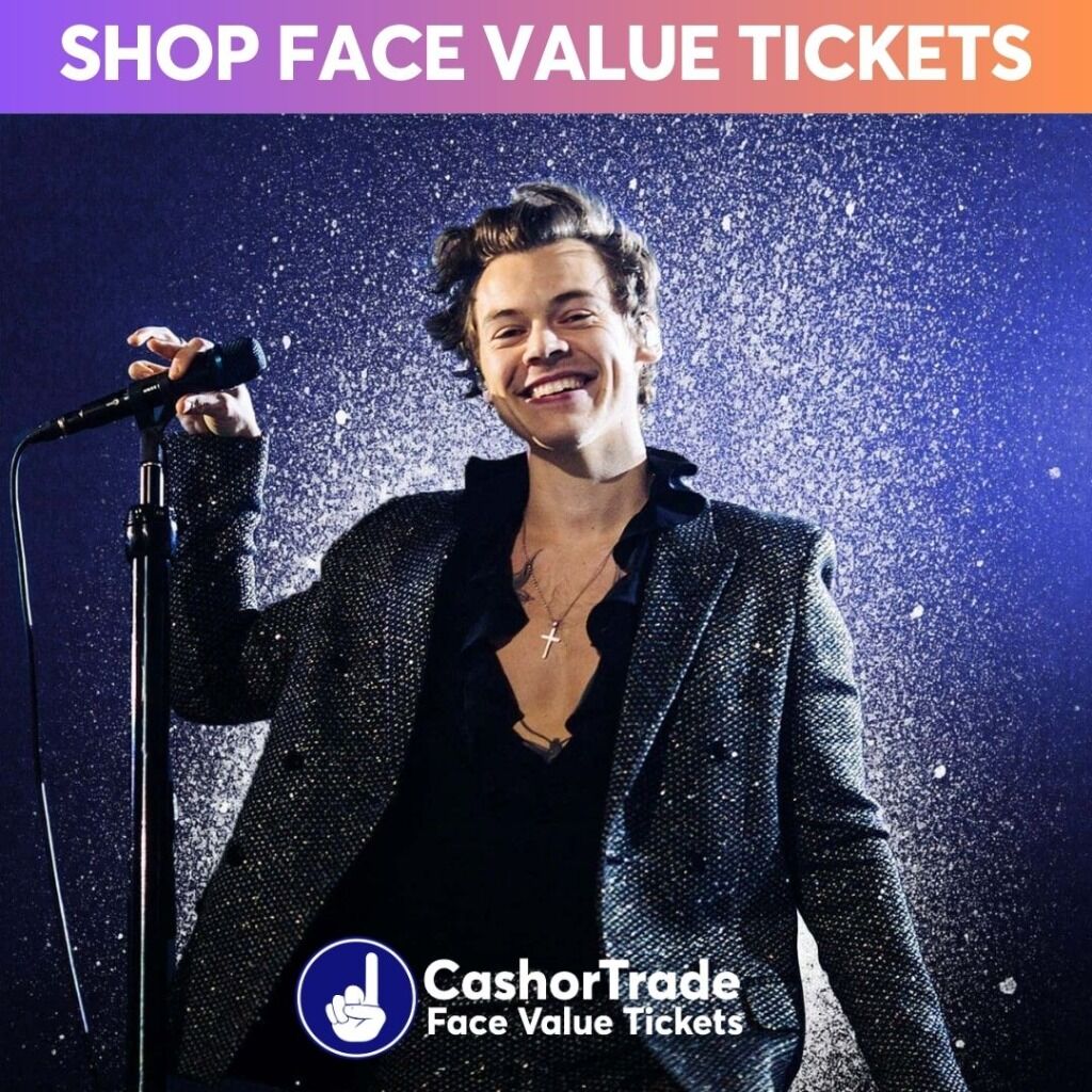Harry Styles tickets for face value!