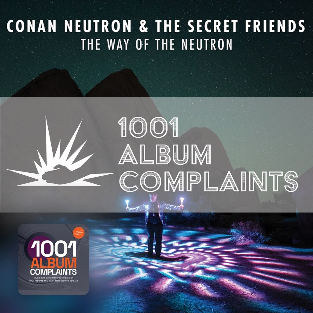 The Story Behind: Conan Neutron and the Secret Friends - The Way of the Neutron
