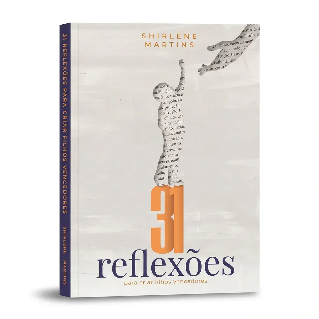 Livro F&iacute;sico - 31 Reflex&otilde;es Para Criar Filhos Vencedores