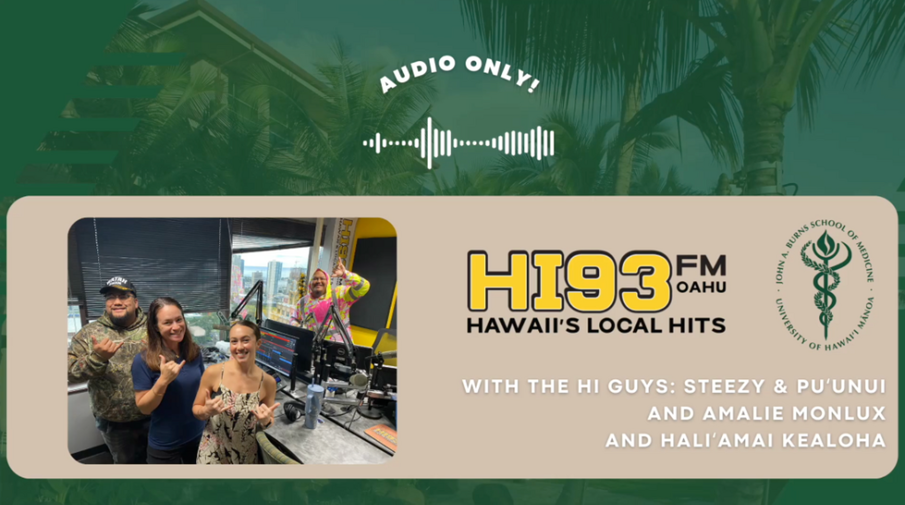  PONO-MOSAAIC Health Legacy Study on HI93 KQMQ-FM