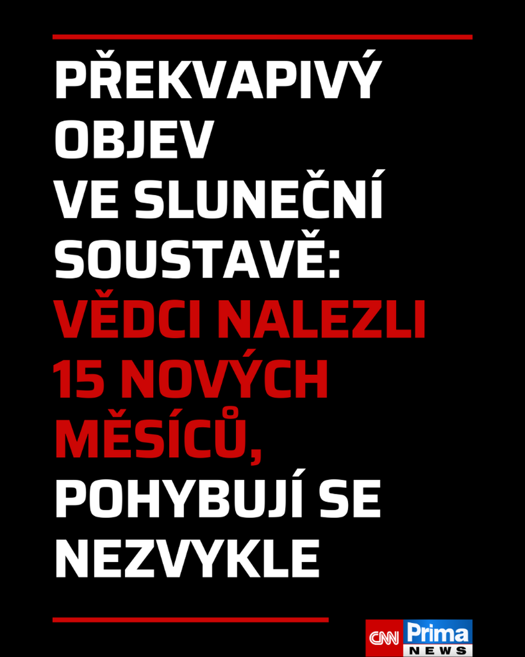 Překvapiv&yacute; objev ve Slunečn&iacute; soustavě: Vědci nalezli 15 nov&yacute;ch měs&iacute;ců, pohybuj&iacute; se nezvykle