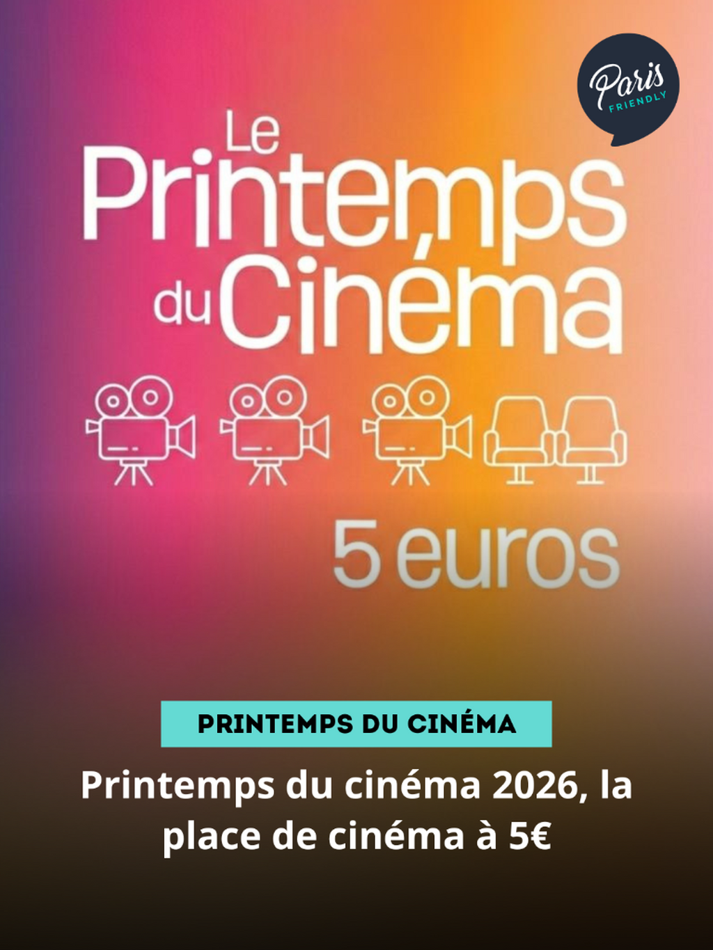 Printemps du Cin&eacute;ma 2026 : la place &agrave; 5&euro; !