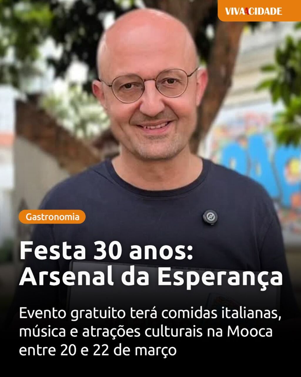 Festa 30 anos: Arsenal da Esperan&ccedil;a