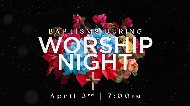 Baptism During Worship Night