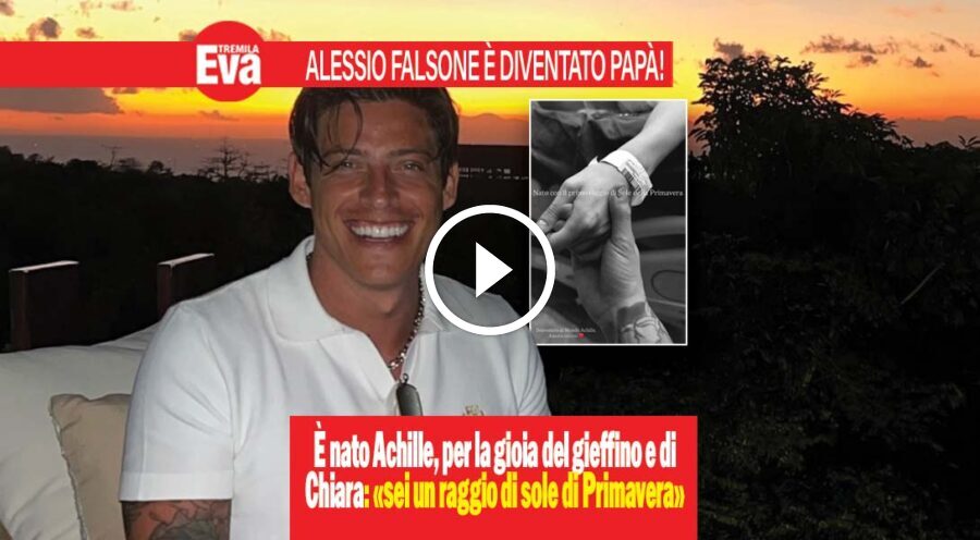 Alessio Falsone diventa pap&agrave;, &egrave; nato il piccolo Achille
