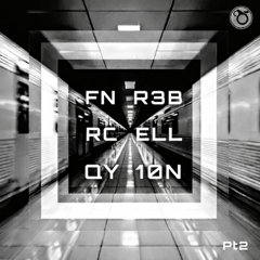 FRQNCY R3BELLION PT2 ft Diligent Fingers