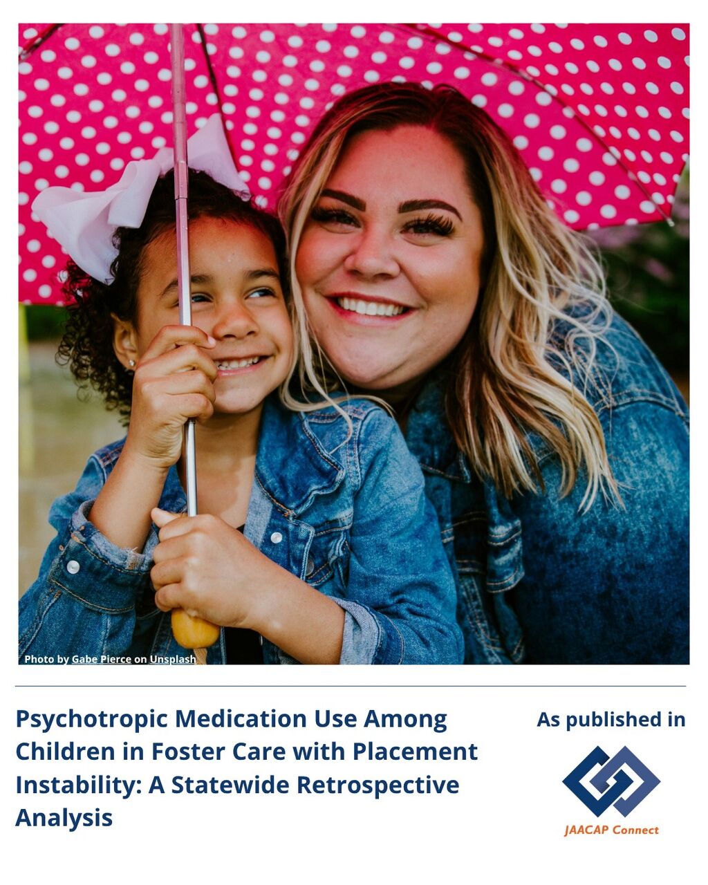 JC Psychotropic Medication Use Among Children in Foster Care with Placement Instability: A Statewide Retrospective Analysis