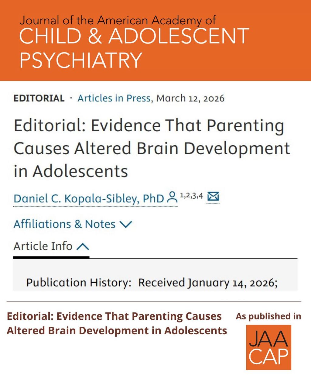 JAACAP AIP Editorial: Evidence That Parenting Causes Altered Brain Development in Adolescents