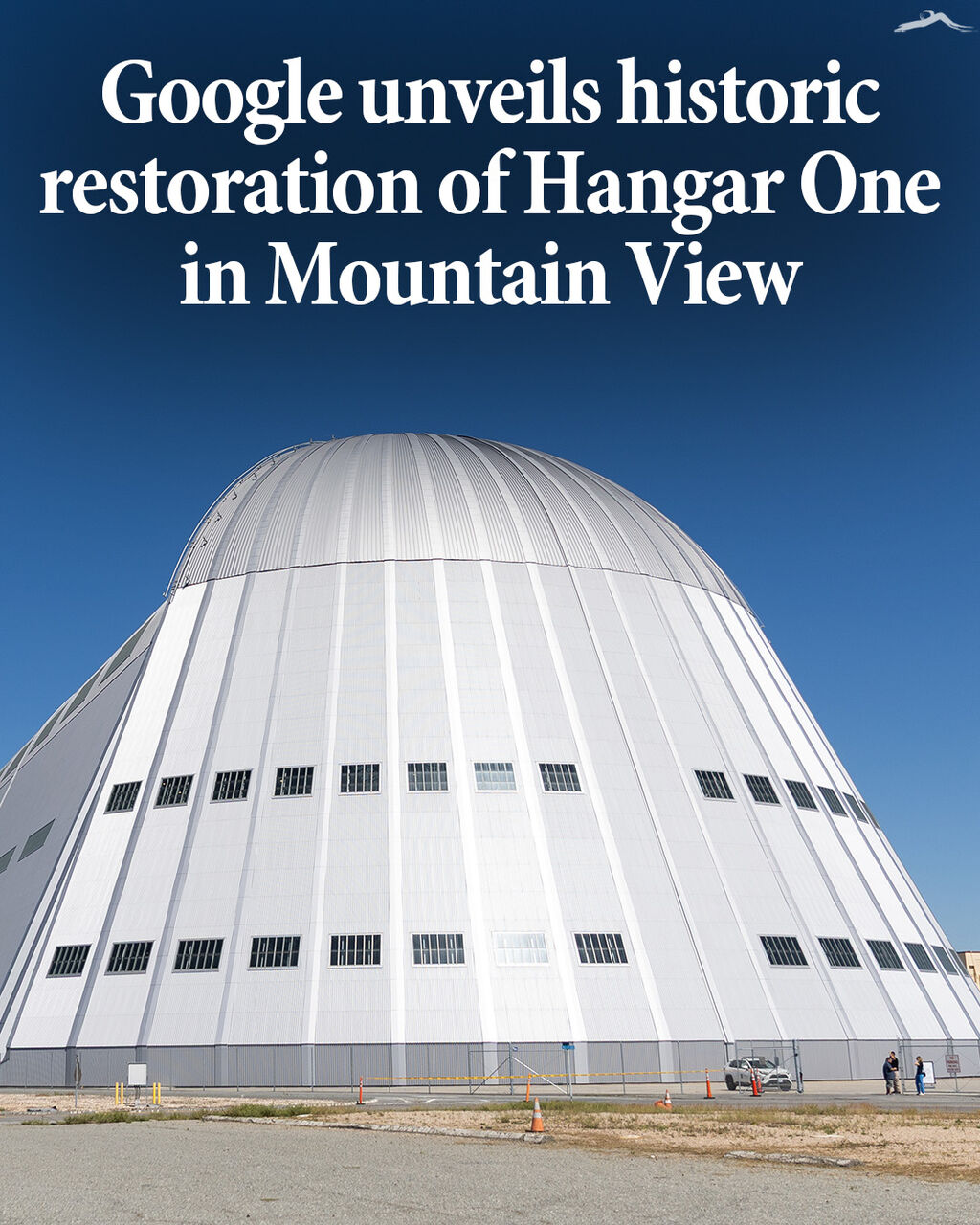 Google unveils historic restoration of Hangar One in Mountain View