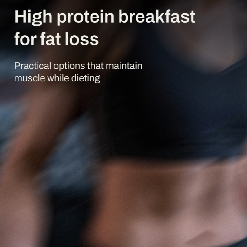 7 Best High-Protein Breakfasts for a Fat Loss Diet