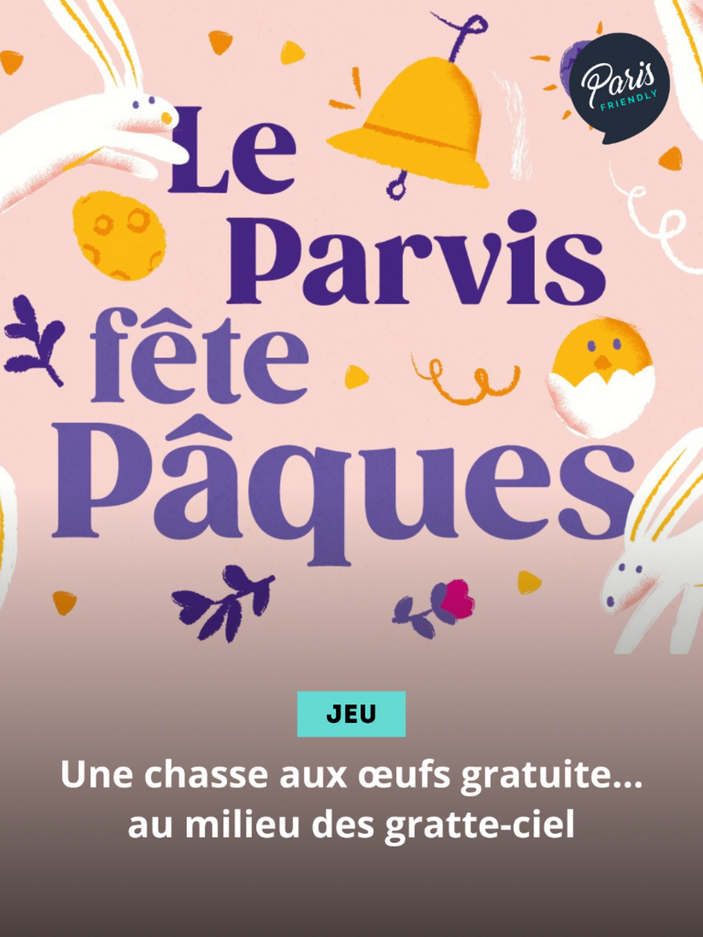 Une chasse aux &oelig;ufs gratuite&hellip; au milieu des gratte-ciel