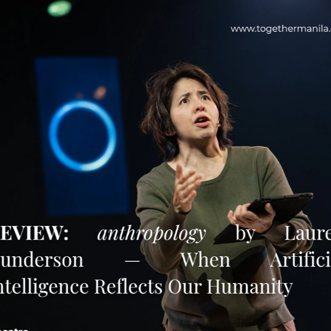 Review: anthropology by Lauren Gunderson -  When Artificial Intelligence Reflects our humanity 