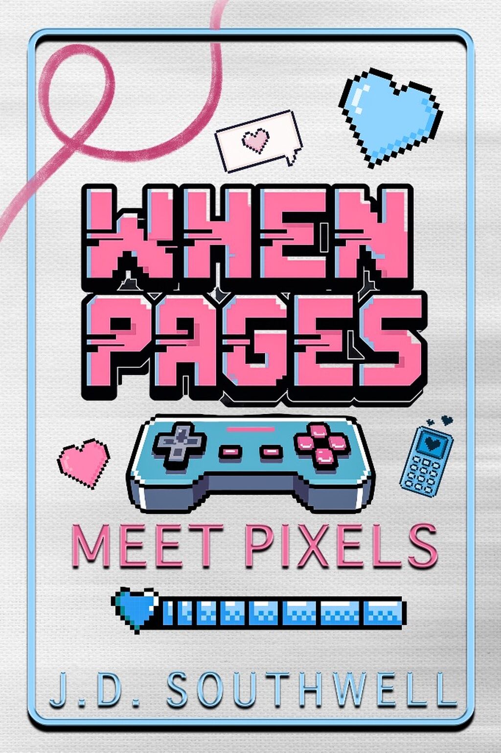 When Pages Meet Pixels by J.D. Southwell