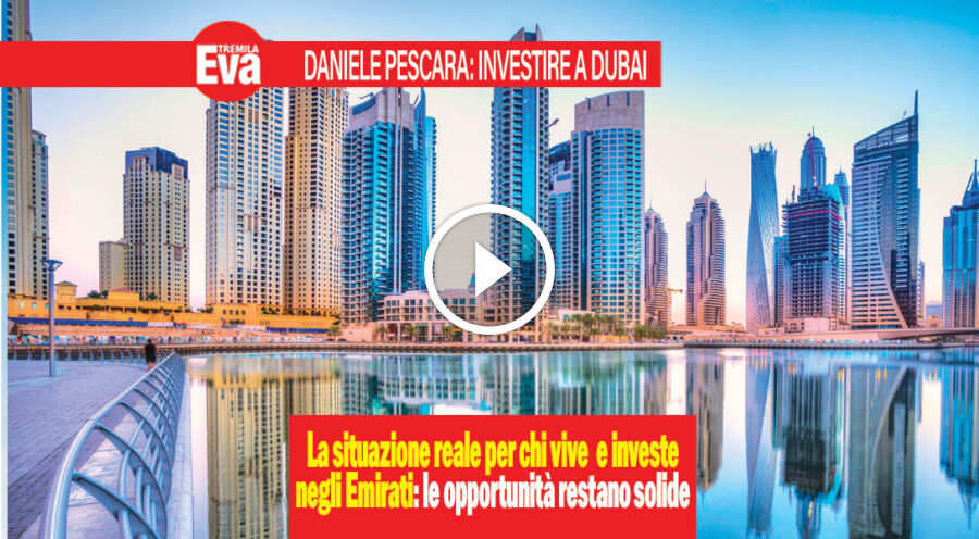 Daniele Pescara: &laquo;La situazione per chi investe a Dubai&raquo;