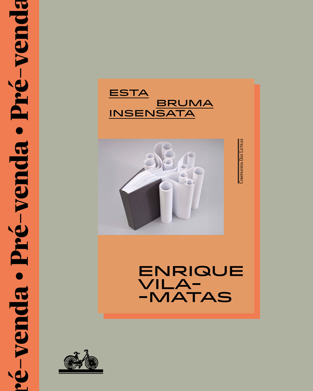 Esta bruma insensata