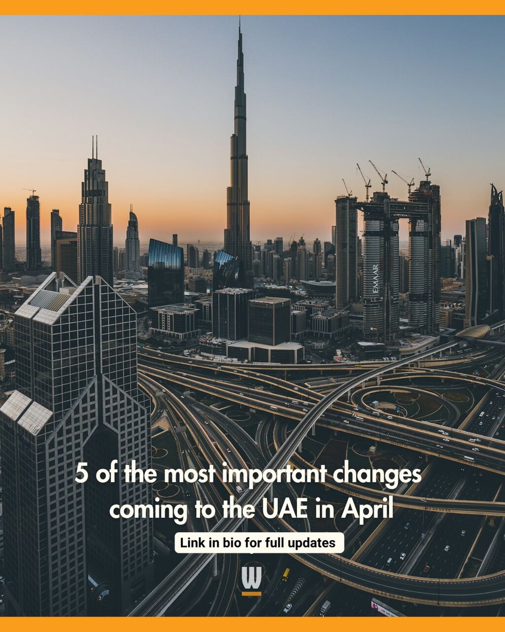 All the major UAE updates you need to know this April